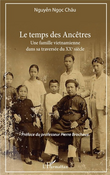 Le Temps des Ancêtres: Une famille vietnamienne dans sa traversée du XXe siècle, book cover