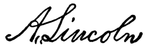 (PD) Image: Abraham Lincoln President Abraham Lincoln's signature as it appeared on the United States Patent that restored the Mission property to the Catholic Church in 1862. This is one of the few documents that the President signed as "A. Lincoln" instead of his customary "Abraham Lincoln." [3]