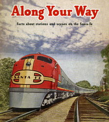 © Image: Atchison, Topeka and Santa Fe Railway Santa Fe #2, an EMD E1 locomotive is featured on the cover of the railroad's 1946 promotional publication "Along Your Way" pulling the Super Chief.